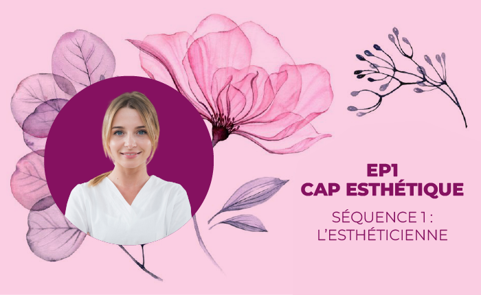 Séquence 1 : L'esthéticienne - Ib formations